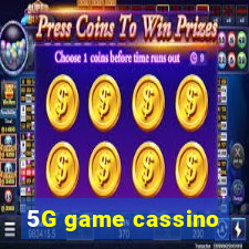 5G game cassino